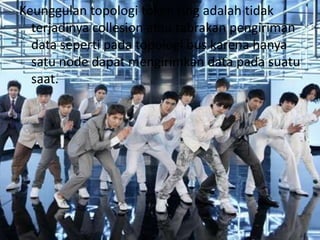 Keunggulan topologi token ring adalah tidak
  terjadinya collesion atau tabrakan pengiriman
  data seperti pada topologi bus karena hanya
  satu node dapat mengirimkan data pada suatu
  saat.
 