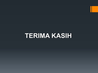 TERIMA KASIH
 