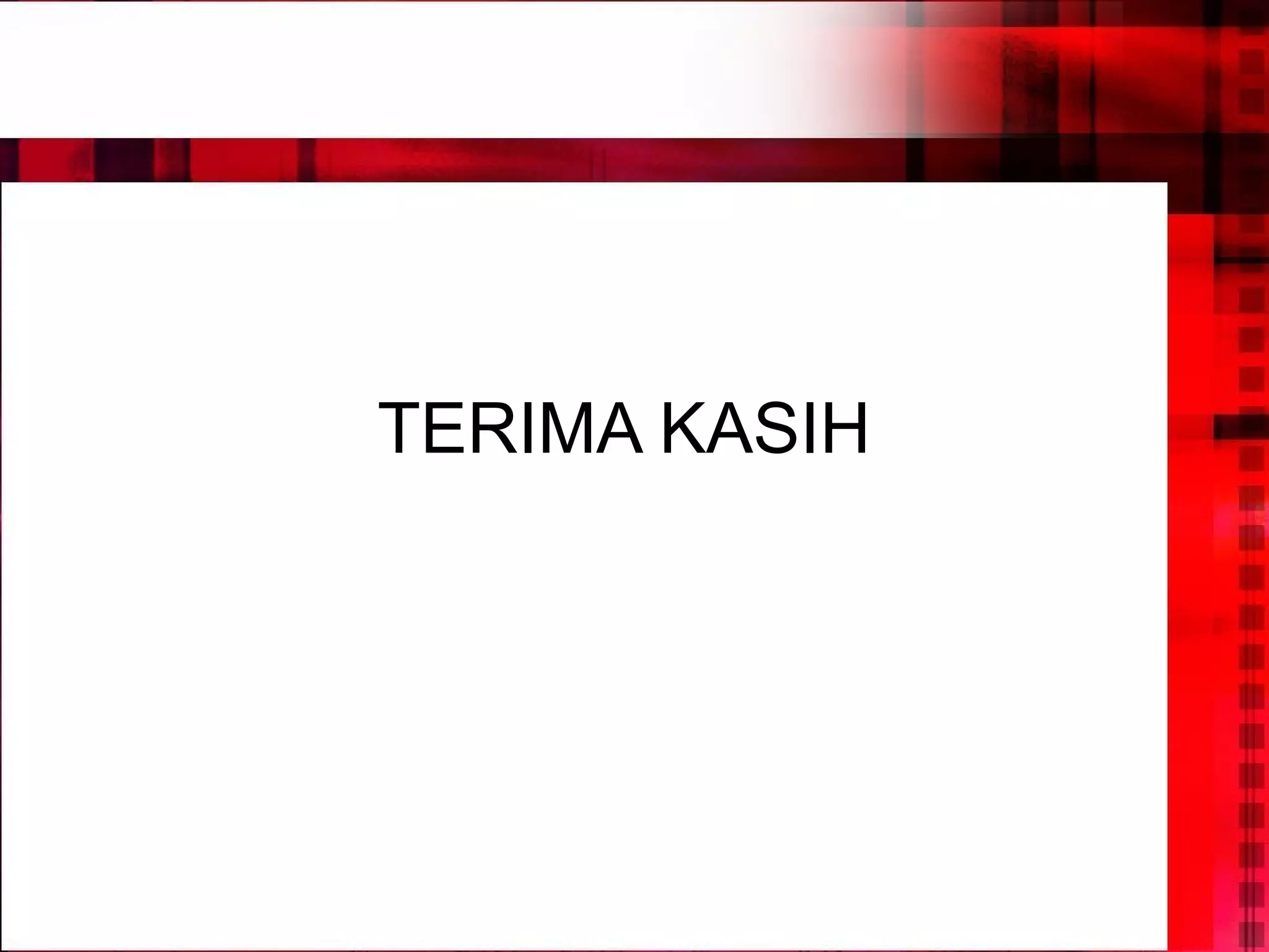TERIMA KASIH 