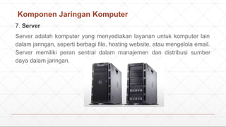Komponen Server Jaringan Komputer untuk tingkat SMA Kelas XI | PPTX
