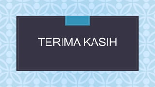 C
TERIMA KASIH
 