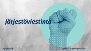 #järjestödigi @Piritta & @koivistosusanna
 