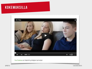 ©Viestintä-Piritta@Piritta
kokemuksilla
 