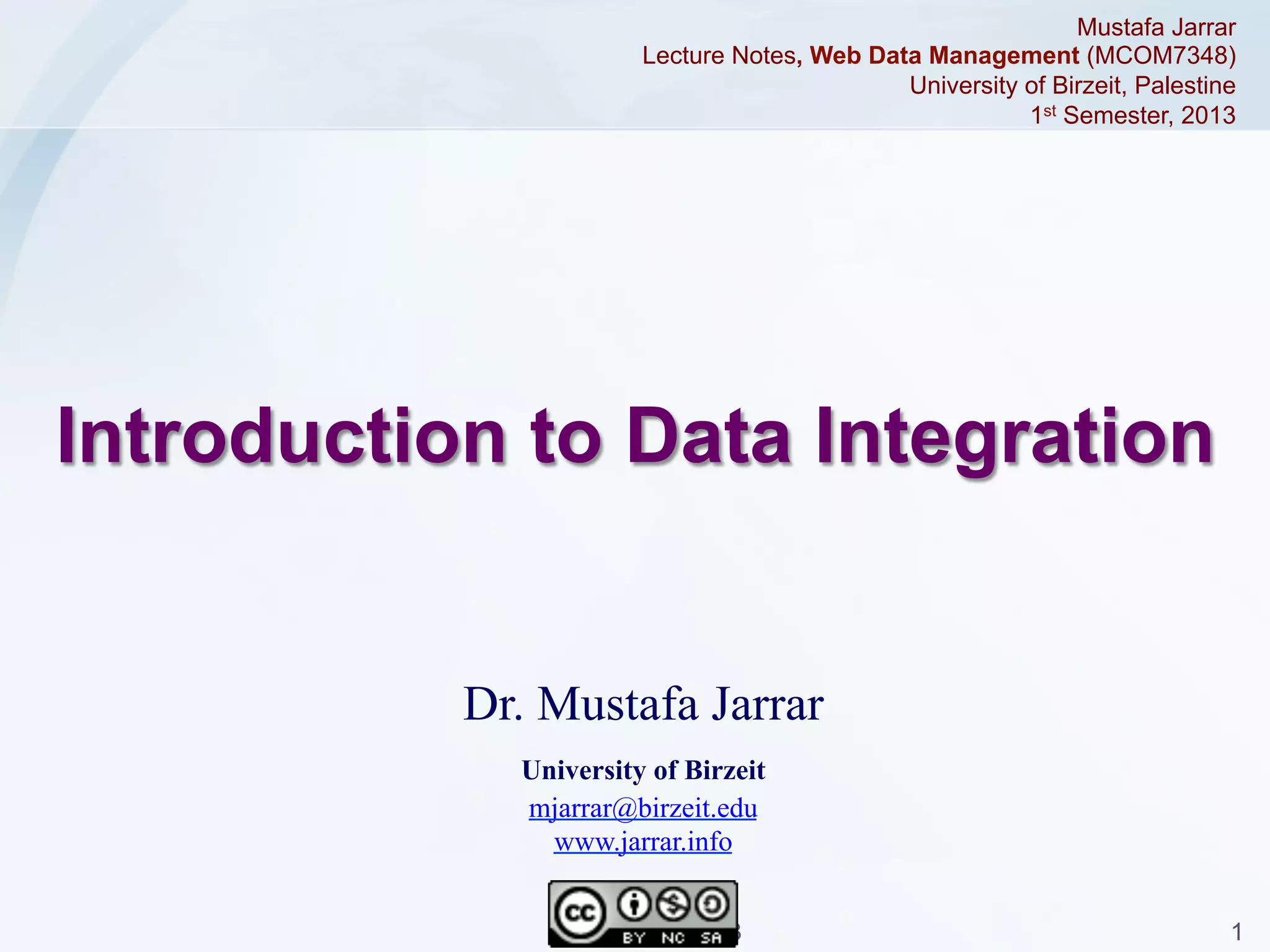 Jarrar: Introduction to Data Integration | PPT