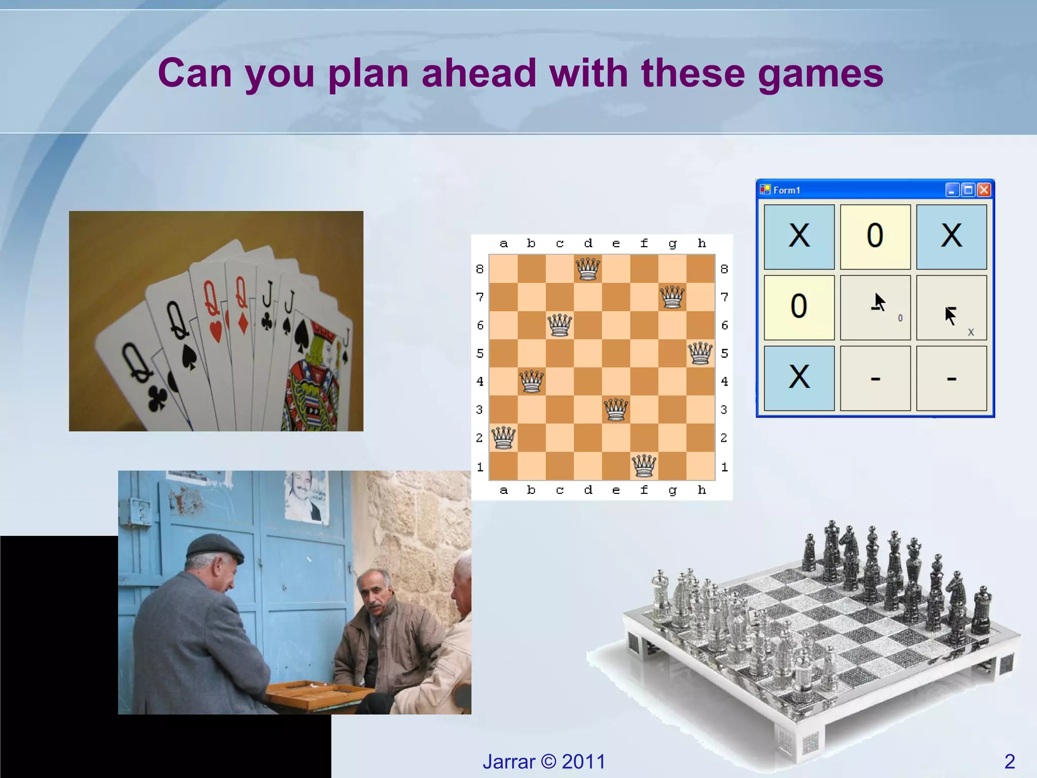 Can you plan ahead with these games 