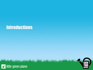 Introductions
 