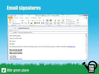 Email signatures
 