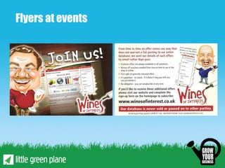 Flyers at events
 