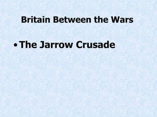 Britain Between the Wars   ,[object Object]