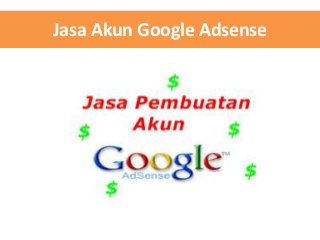 Jasa Akun Google Adsense

 
