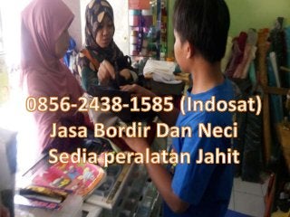 0856-2438-1585 (Indosat), Jasa bordir murah di baleendah