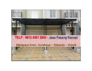 TELP/WA: 0813 4381 2803 Canopy Surabaya