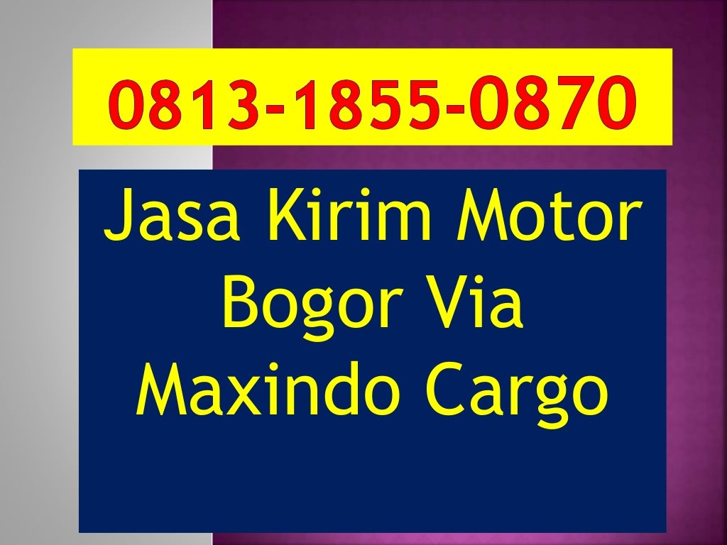 081318550870, Jasa kirim motor bali,Maxindo Cargo
