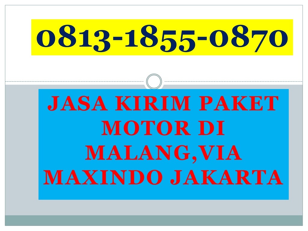 081318550870, Jasa kirim motor di malang,Maxindo Cargo