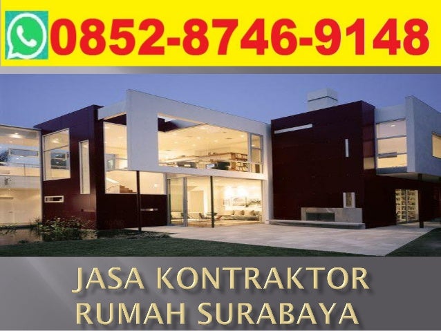 Jasa kontraktor  rumah  di  surabaya 