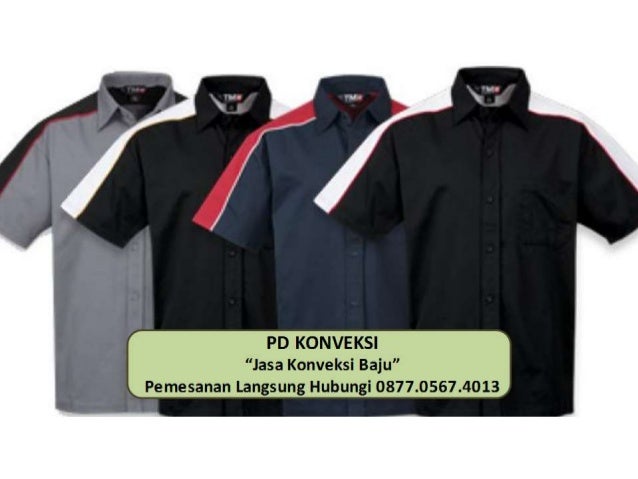 Konveksi Baju di Jogja 0877 0567 4013 XL Konveksi Baju di Jogja 0877 0567 4013 XL