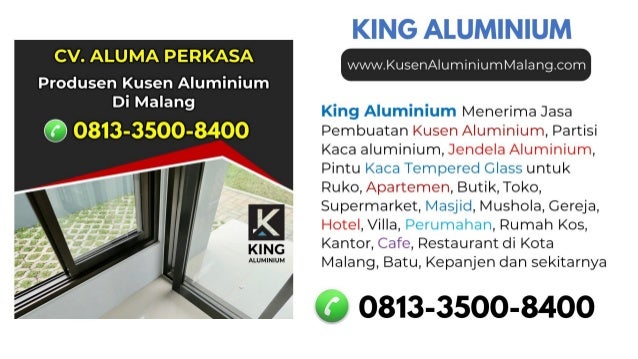 Call 0813-3500-8400, Jasa Kusen Aluminium Malang di Malang 2 call 081335008400 jasa kusen aluminium malang di malang 1 638