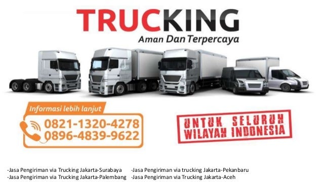 0821 1320 4278 Jasa Pengiriman Murah Via Trucking Jakarta Bukit Tinggi