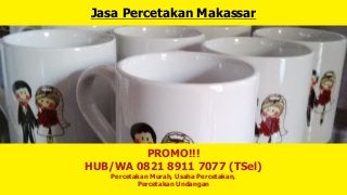 Jasa Percetakan Makassar
PROMO!!!
HUB/WA 0821 8911 7077 (TSel)
Percetakan Murah, Usaha Percetakan,
Percetakan Undangan
 