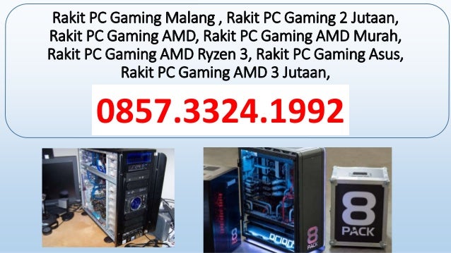 Rakit Pc Gaming Malang Rakit Pc Gaming 2 Jutaan Rakit Pc Gaming Am Rakit Pc Gaming Malang Rakit Pc Gaming 2 Jutaan Rakit Pc Gaming Am