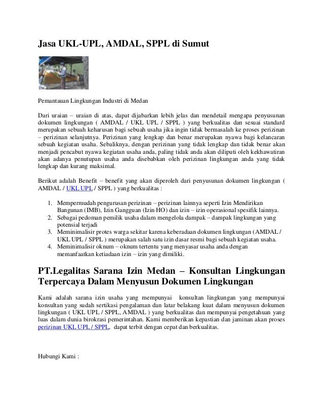 Jasa Urus UKL-UPL, AMDAL, SPPLH di Medan dan Kab. Deliserdang Jasa Urus UKL-UPL, AMDAL, SPPLH di Medan dan Kab. Deliserdang