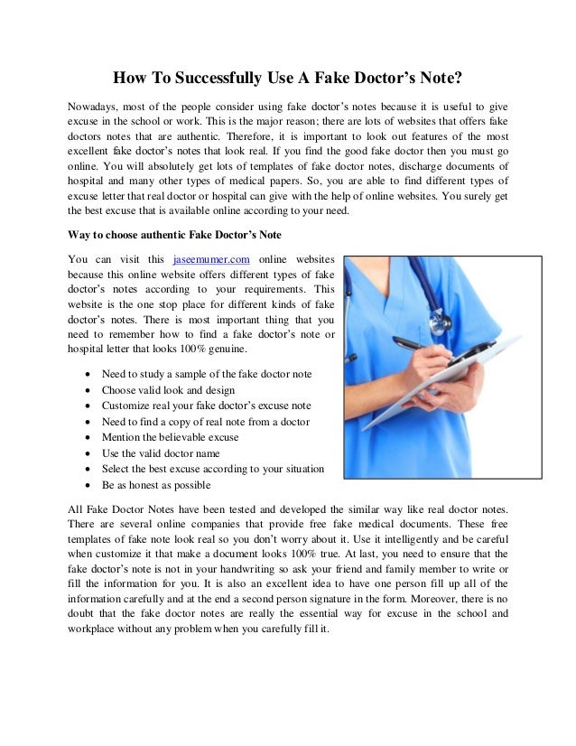how to successfully use a fake doctors note i need a fake doctors note