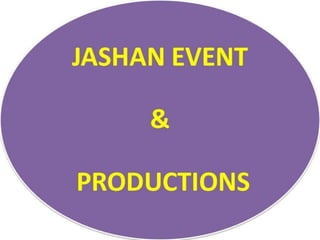 JASHAN EVENTS