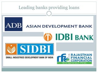 Leading banks providing loans
 