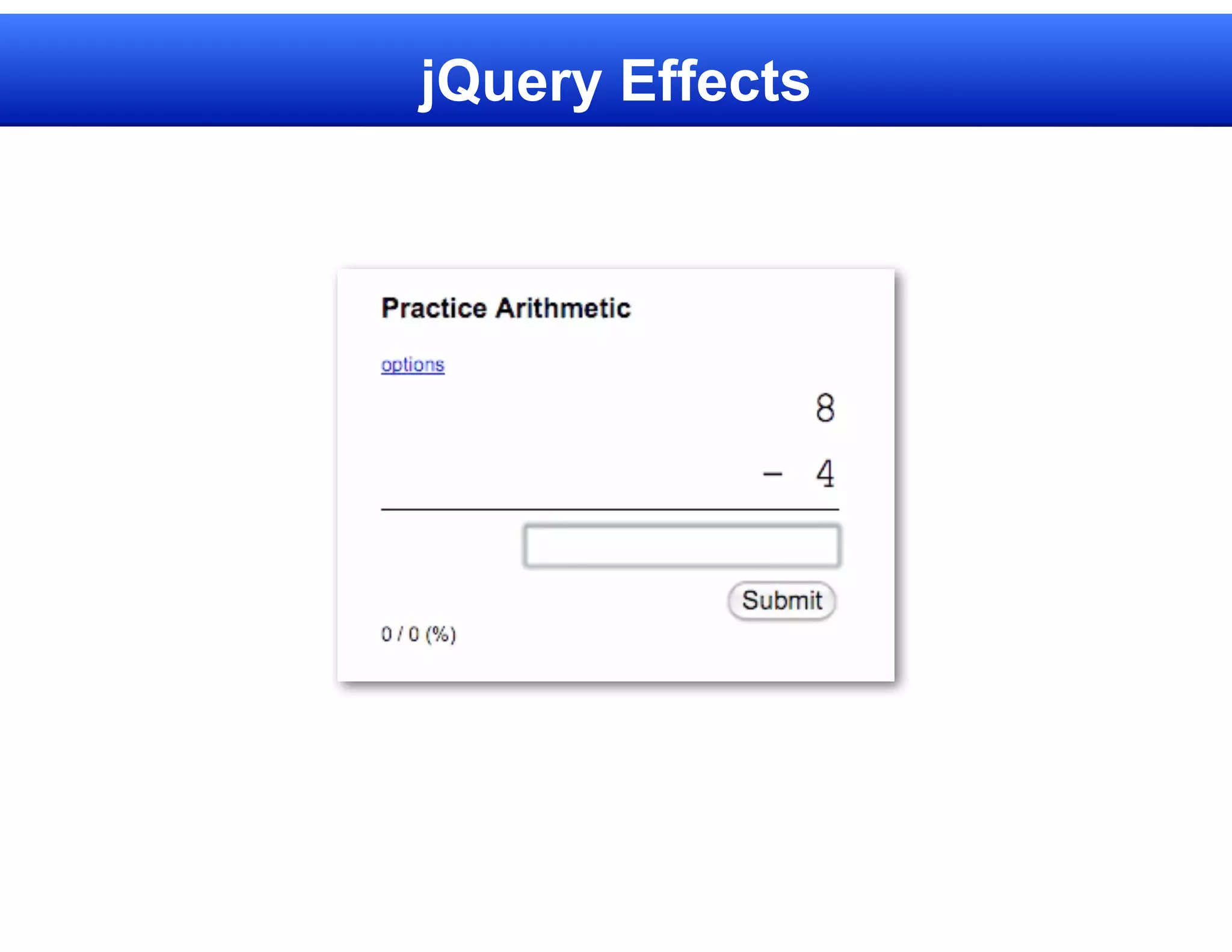 jQuery Effects
 