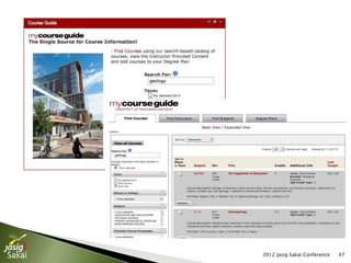 2012 Jasig Sakai Conference   47
 