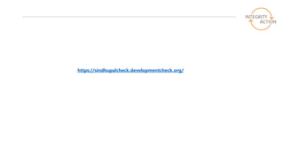 Is that grant working? Citizen monitoring in Nepal (Jasmina Haynes, Integrity Action, UK) Slide 3