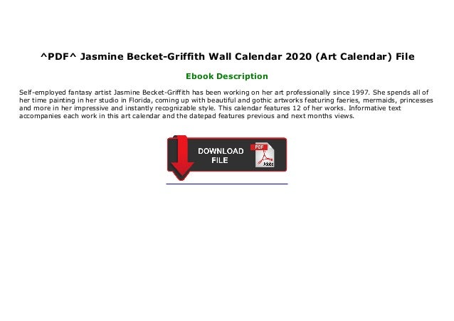^PDF^ Jasmine Becket-Griffith Wall Calendar 2020 (Art Calendar) File