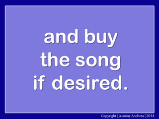 and buy
the song
if desired.

 