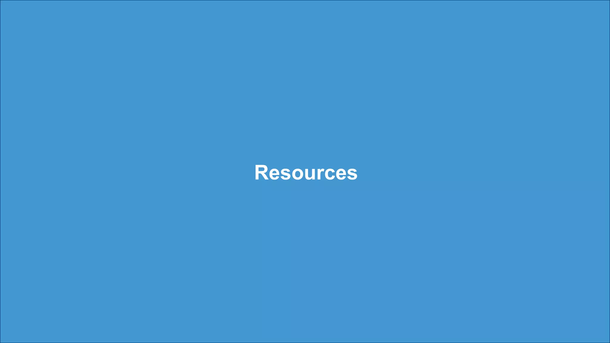 Resources
 