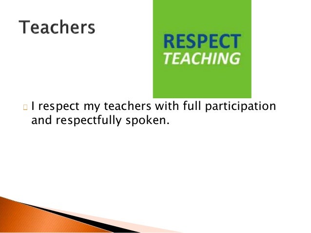 Essay on respecting teachers and classmates login in