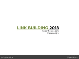 LINK BUILDING 2018
 