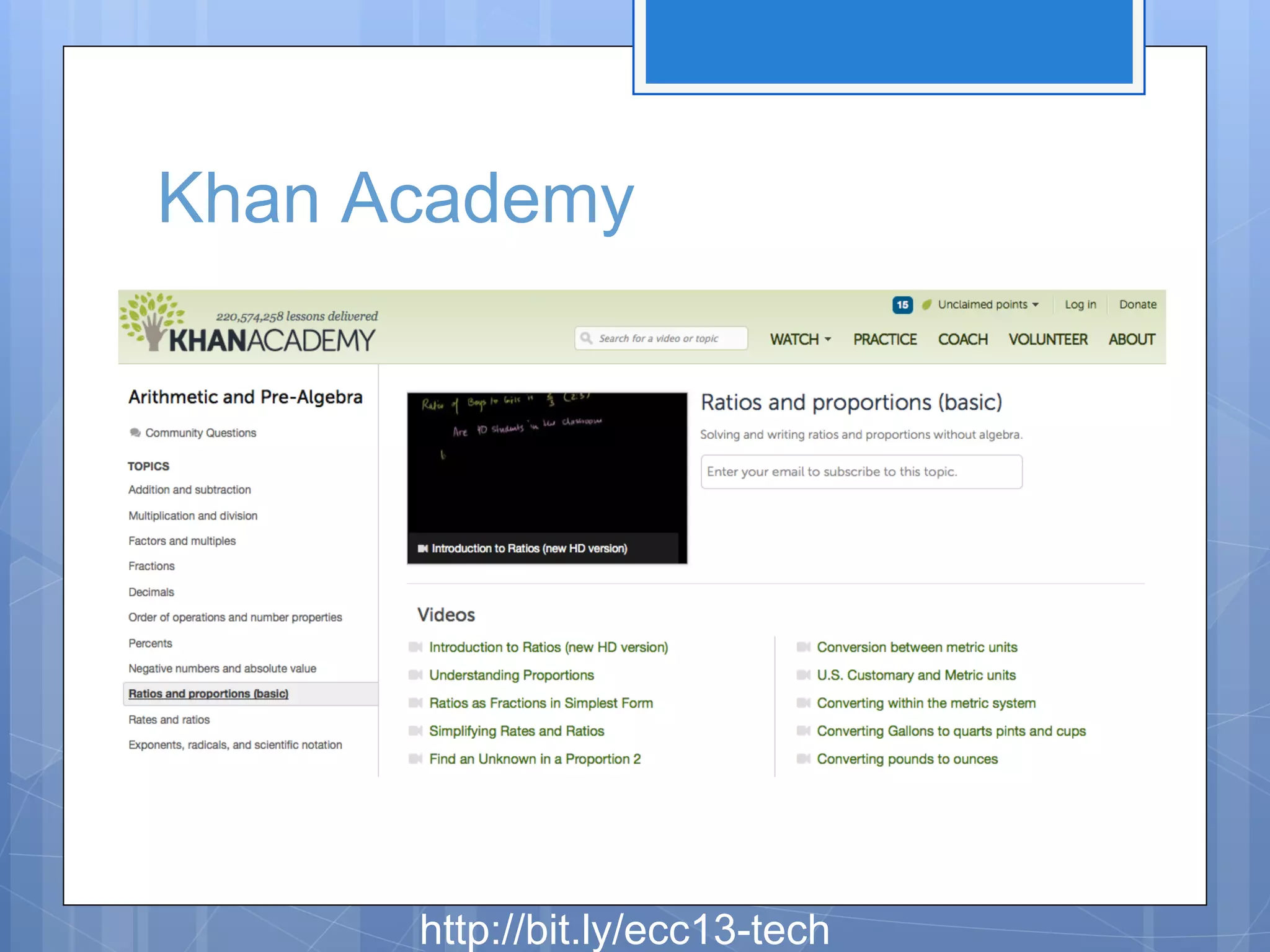 Khan Academy

http://bit.ly/ecc13-tech

 