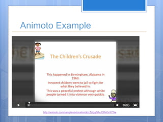 Animoto Example

http://animoto.com/samples/education/jktzTofygNAu13RxEsXYDw

 