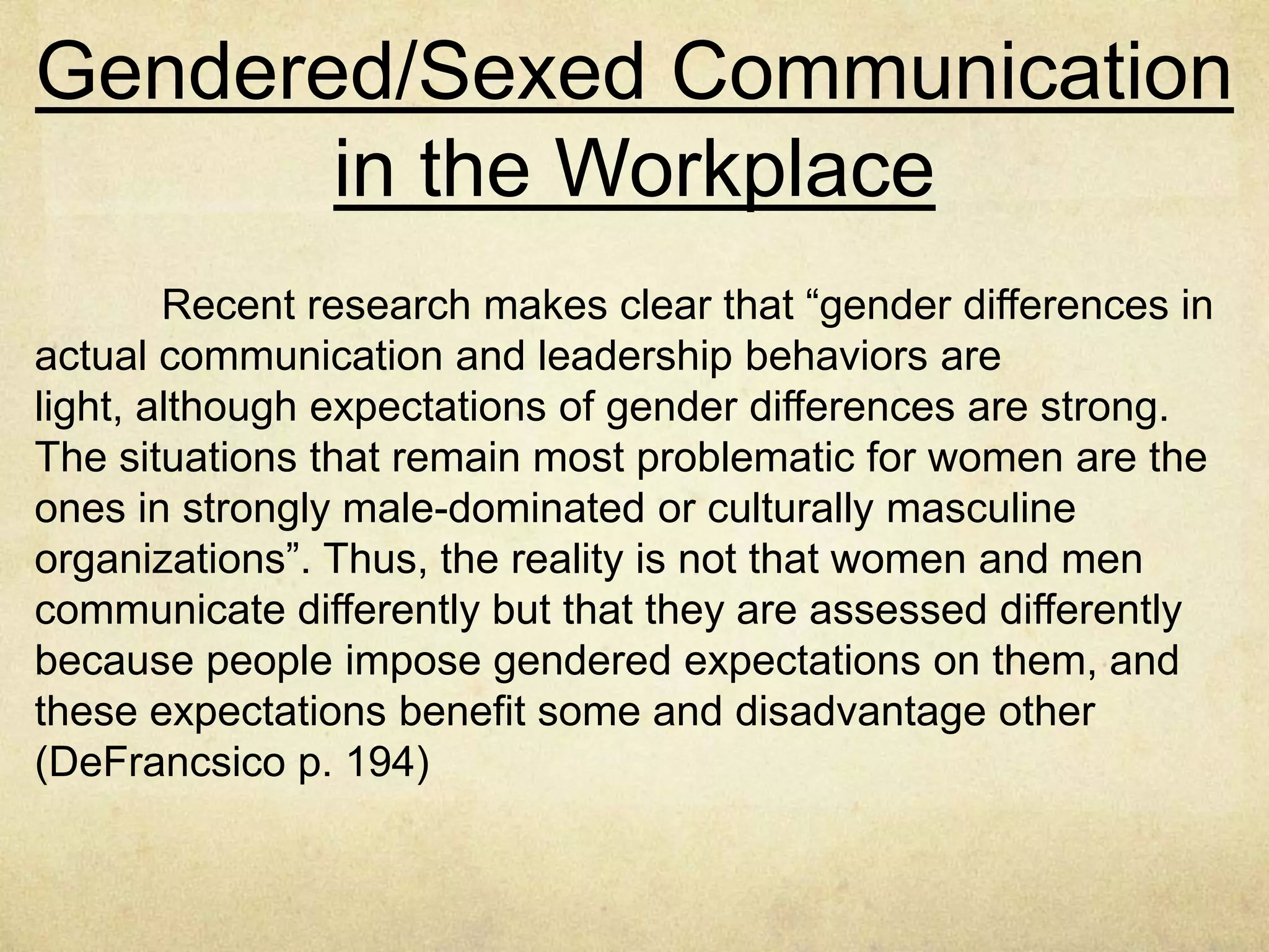 Occupations Are Gendered/
Sexed Privileged
This is a fight that is going on in the military right
now over women being allowed into combat arms jobs. I
don’t see why people care so much. If someone wants to
be on the front lines then I am all for it. One less time for
me to be there and two if that’s what they want give it to
them. I can’t see someone being denied a job based on
what they are sex wise. I would think by now our culture
has move past some of this stuff and realize that men and
women can do the same jobs just as good as each other.
 