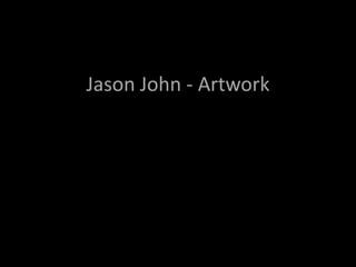Jason John - Artwork 