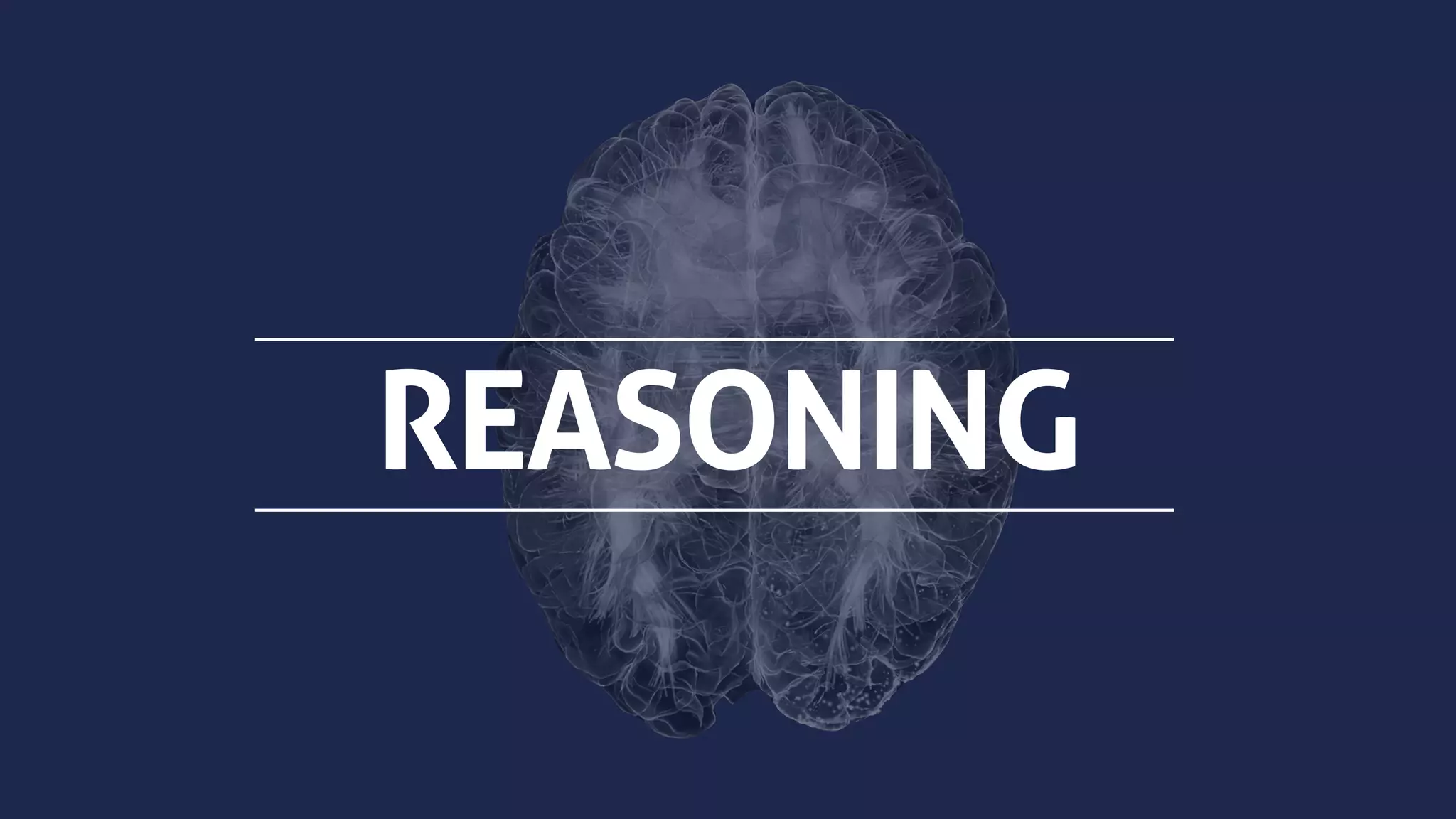 REASONING
 