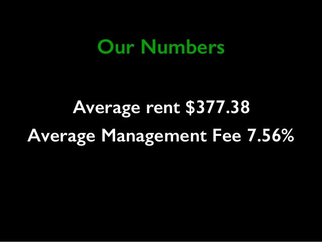 What is the average property management fee?