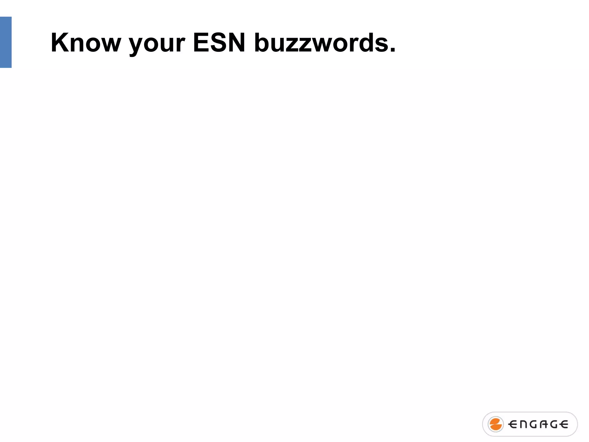 Know your ESN buzzwords.

 
