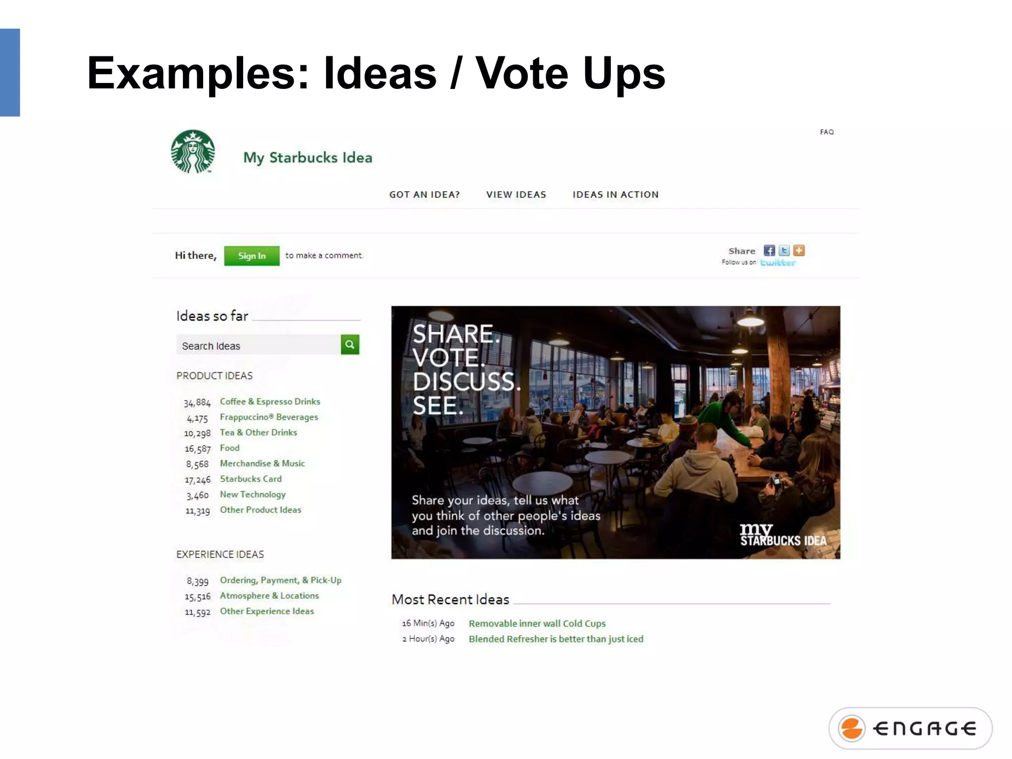 Examples: Ideas / Vote Ups

 