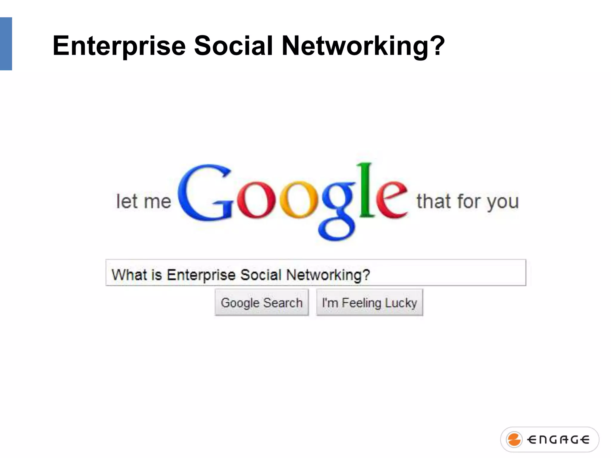 Enterprise Social Networking?

 