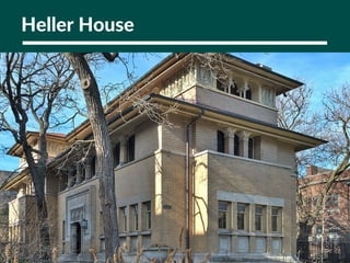 Heller House
 