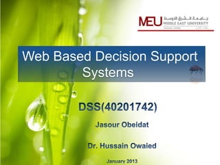Web Based Decision Support
        Systems
 