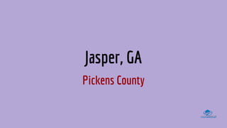 Jasper, GA
Pickens County
 