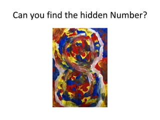 Can you find the hidden Number?
