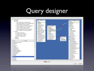 Query designer
 
